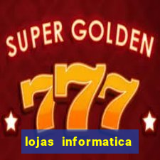 lojas informatica em recife